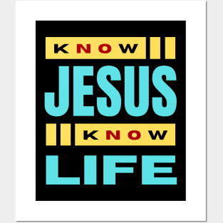 Know Jesus Know Life | Christian Typography Posters and Art